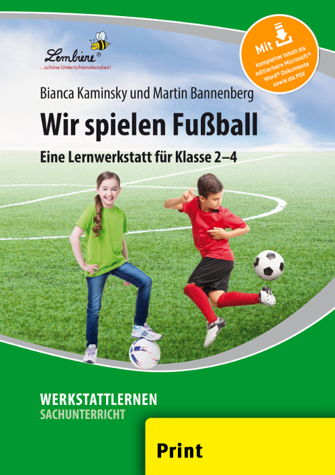 Wir spielen Fu&szlig;ball - B. Kaminsky, M. Bannenberg