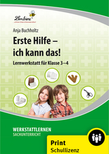 Erste Hilfe - ich kann das! - Anja Buchholtz