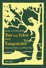Aus dem Leben eines Taugenichts - Joseph Von Eichendorff