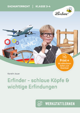 Erfinder - schlaue K&ouml;pfe & wichtige Erfindungen - Kerstin Jauer