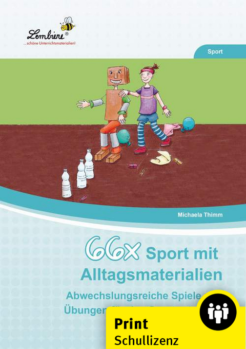 66x Sport mit Alltagsmaterialien - Michaela Thimm