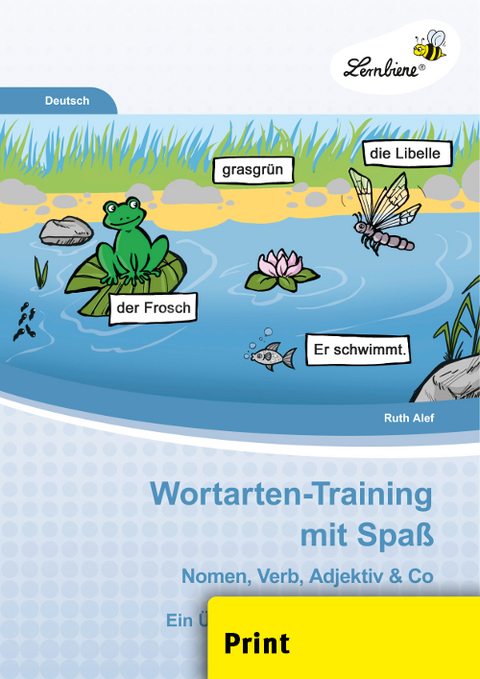 Wortarten-Training mit Spa&szlig; - Nomen, Verb, - Ruth Alef