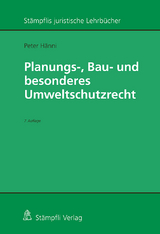 Planungs-, Bau- und besonderes Umweltschutzrecht - Peter H&auml;nni