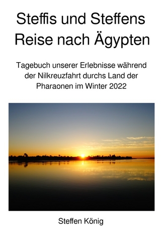 Steffens Reise / Steffis und Steffens Reise nach Ägypten