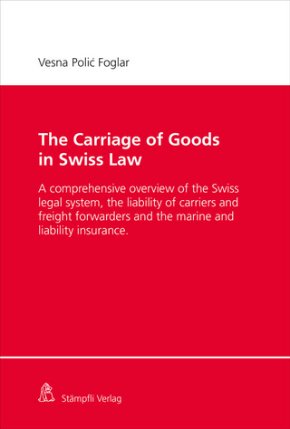 The Carriage of Goods in Swiss Law