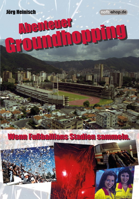 Abenteuer Groundhopping - 