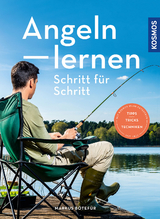 Angeln lernen Schritt f&uuml;r Schritt - Markus B&ouml;tef&uuml;r