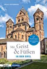 Mit Geist & Füßen. In der Eifel - Ursula Höltermann