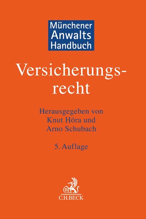 M&uuml;nchener Anwaltshandbuch Versicherungsrecht - 