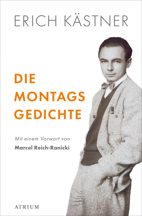 Die Montagsgedichte - Erich Kästner