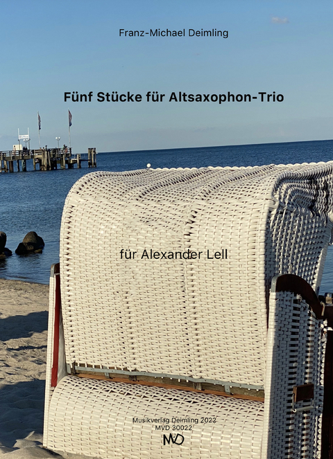 F&uuml;nf St&uuml;cke f&uuml;r Altsaxophon-Trio - 