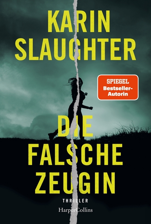 Die falsche Zeugin - Karin Slaughter