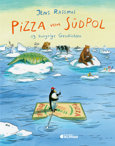 Pizza vom S&uuml;dpol - Jens Rassmus