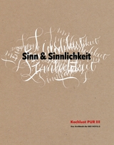 Kochlust PUR III &ndash; Sinn & Sinnlichkeit - J&uuml;rgen Schm&uuml;cking
