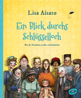 Ein Blick durchs Schl&uuml;sselloch - Lisa Aisato