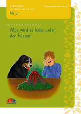 Max wird es heiss unter den F&uuml;ssen!