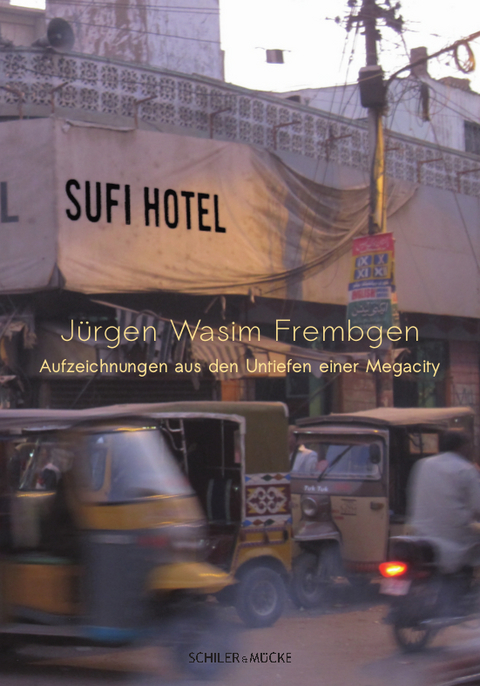 Sufi Hotel - J&uuml;rgen Wasim Frembgen