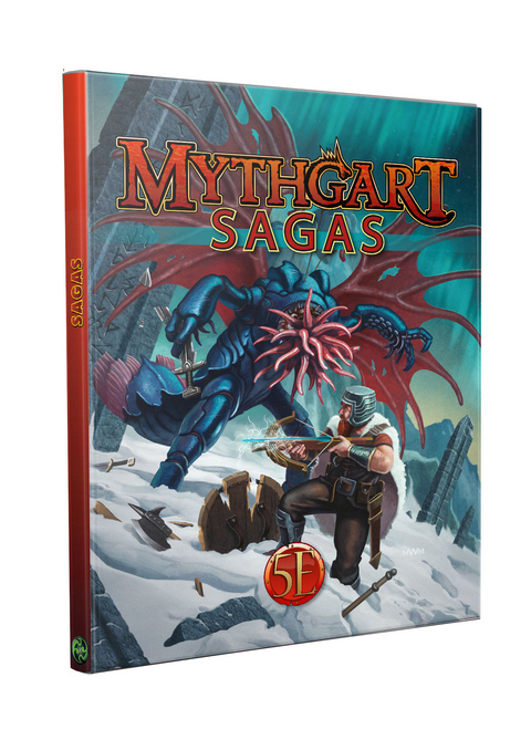 Mythgart - Sagas (5E) - Wolfgang Baur, Dan Dillon, Robert Fairbanks, Greg Marks, Kelly Pawlik, Brian Suskind, and Troy Taylor, Ben McFarland, Jaye Sonia