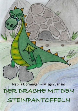 Der Drache mit den Steinpantoffeln