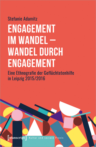 Engagement im Wandel – Wandel durch Engagement