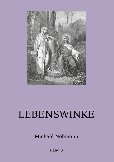 Lebenswinke - Michael Nehmann