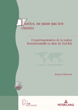 Justice, Ne Passe Pas Ton Chemin - Jacques Dupouey