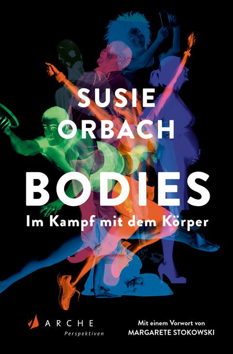 Bodies. Im Kampf mit dem K&ouml;rper - Susie Orbach