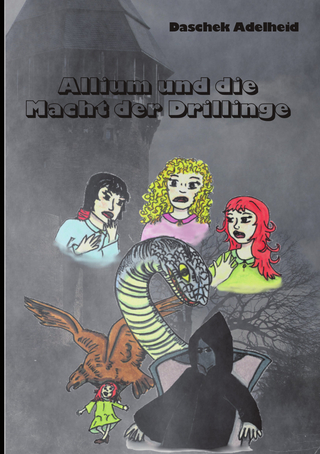 Allium und die Macht der Drillinge