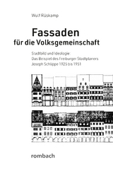 Fassaden f&uuml;r die Volksgemeinschaft - Wulf R&uuml;skamp