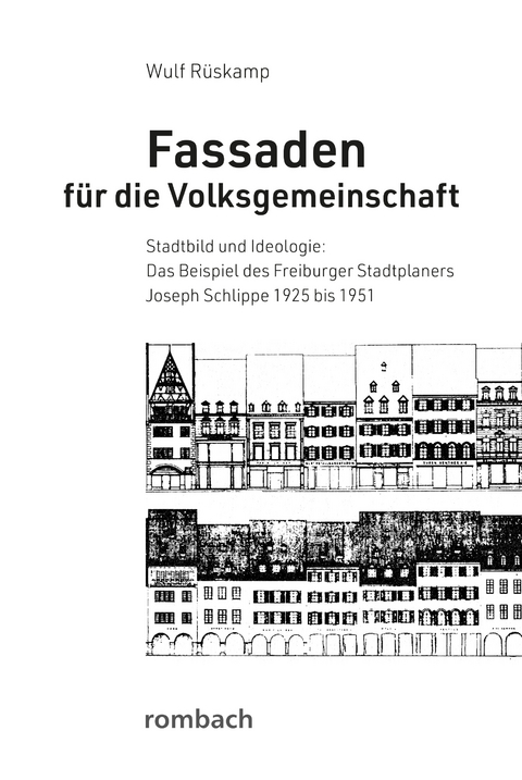 Fassaden f&uuml;r die Volksgemeinschaft - Wulf R&uuml;skamp