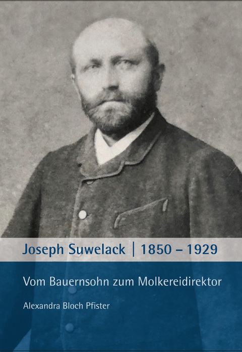 Joseph Suwelack 1850-1929 - Alexandra Bloch Pfister