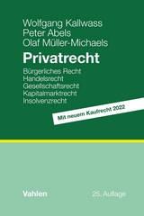 Privatrecht - Wolfgang Kallwass, Peter Abels, Olaf M&uuml;ller-Michaels