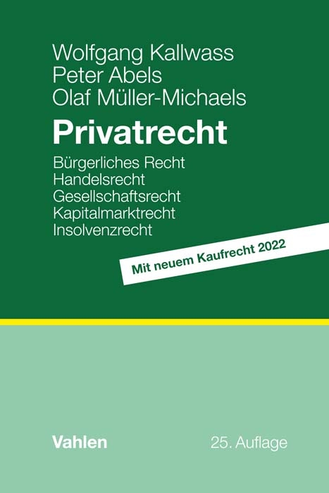 Privatrecht - Wolfgang Kallwass, Peter Abels, Olaf M&uuml;ller-Michaels