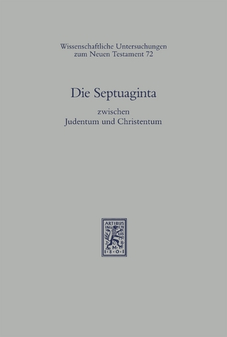 Die Septuaginta zwischen Judentum und Christentum