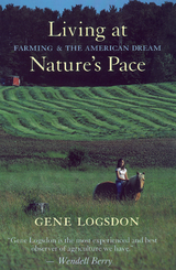 Living at Nature's Pace -  Gene Logsdon