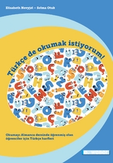 T&uuml;rk&ccedil;e de okumak istiyorum! - Elisabeth Nevyjel, Selma Otuk