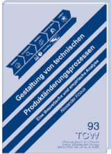 Gestaltung von technischen Produkt&auml;nderungsprozessen - Alexander Knaus