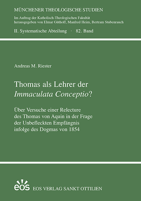 Thomas als Lehrer der Immaculata Conceptio? - Andreas M. Riester