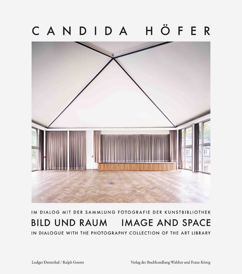 Raum und Bild. CANDIDA H&Ouml;FER im Dialog mit der Sammlung Fotografie der Kunstbibliothek - 