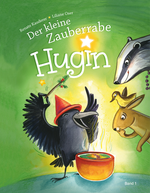 Der kleine Zauberrabe Hugin - Renate Kauderer