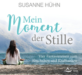 Mein Moment der Stille - Susanne H&uuml;hn