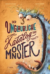 Der unglaubliche Katalog der Monster - Gr&eacute;goire Kocjan