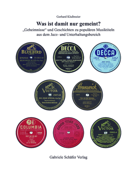 Was ist damit nur gemeint? - Gerhard Klu&szlig;meier