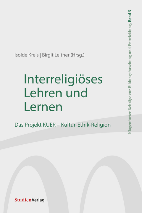 Interreligi&ouml;ses Lehren und Lernen - 