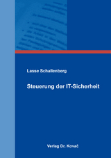 Steuerung der IT-Sicherheit - Lasse Schallenberg