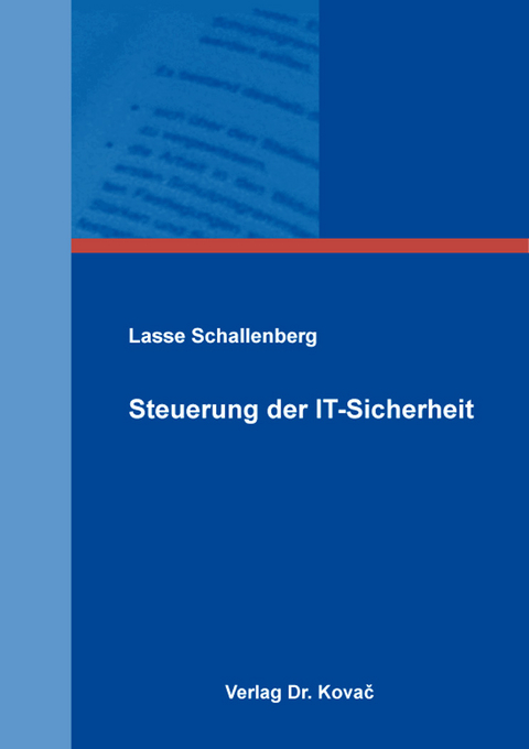 Steuerung der IT-Sicherheit - Lasse Schallenberg