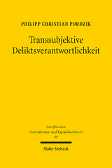 Transsubjektive Deliktsverantwortlichkeit - Philipp Christian Pordzik