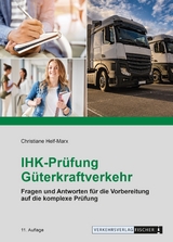 IHK-Pr&uuml;fung G&uuml;terkraftverkehr - Christiane Helf-Marx