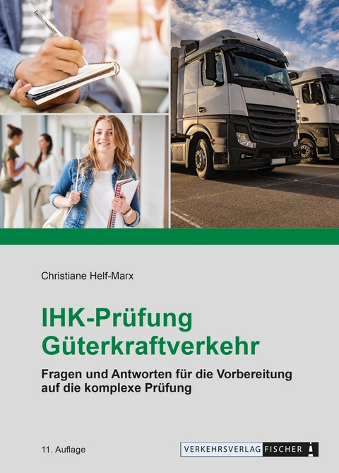 IHK-Pr&uuml;fung G&uuml;terkraftverkehr - Christiane Helf-Marx