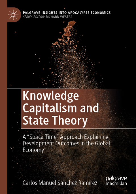 Knowledge Capitalism and State Theory - Carlos Manuel S&aacute;nchez Ram&iacute;rez